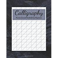 Calligraphy Practice Journal Notebook for Beginners: Blank Book Hand Lettering Writing Paper 100 Pages - 50 Sheets - for…